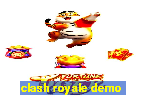 clash royale demo